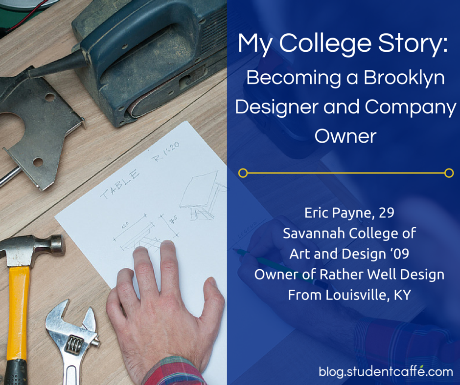 Eric Payne tells his college story and about how he became company owner of Rather Well Design.