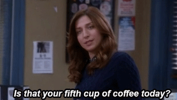 A woman asks "Is that your fifth cup of coffee today?"